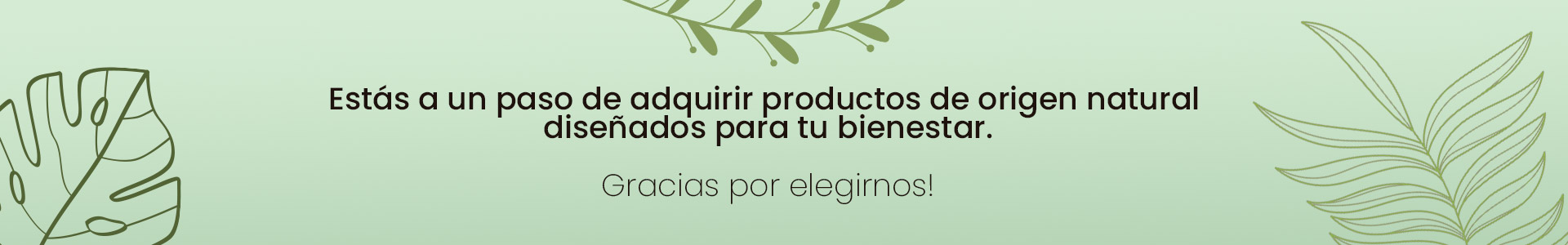 Estás a un paso de adquirir productos 100% vía natural